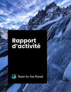 Rapport d'activité de Team for the Planet 2022